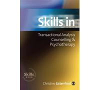 By Christine Lister-Ford - Skills in Transactional Analysis Counselling & Psychotherapy (Skills in Counselling & Psychotherapy Series) (abridged edition)