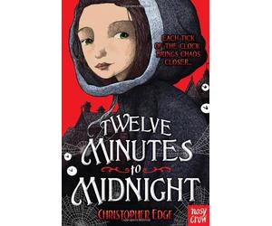 By Christopher Edge - Twelve Minutes to Midnight (Penny Dreadful)