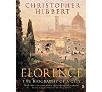 By Christopher Hibbert - Florence: The Biography of a City (1994-10-27) [Paperback]
