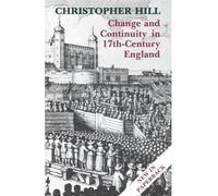 By Christopher Hill ( Author ) [ Change and Continuity in Seventeenth-Century England: Revised Edition (Revised) By Jul-1991 Paperback
