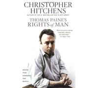 By Christopher Hitchens Thomas Paine's Rights of Man: A Biography (Books That Changed the World) (Reprint) [Paperback]