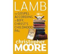 By Christopher Moore Lamb A Novel by Moore, Christopher ( Author ) ON Aug-02-2007, Paperback