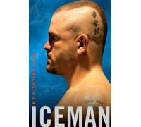 By Chuck Liddell - Iceman