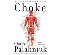 By Chuck Palahniuk ( Author ) [ Choke By Jun-2002 Paperback