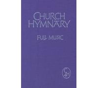 By Church Hymnary Trust - Church Hymnary: Full Music Edition 4 (4th)
