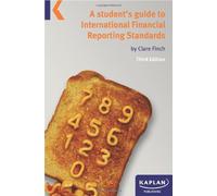 By Clare Finch - A student's guide to International Financial Reporting Standards (3rd edition)