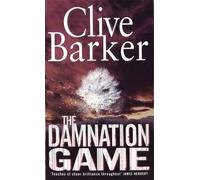 By Clive Barker - [ THE DAMNATION GAME BY BARKER, CLIVE](AUTHOR)PAPERBACK