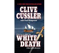 By Clive Cussler White Death (NUMA Files) (Reprint)