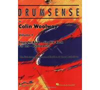 By Colin Woolway - Drumsense, Volume 1: Straight Rock - Shuffle Rock - Fill Ins - Rudiments: The First Steps Towards Co-Ordination, Style, and Technique [With CD (Audio) (Pap/Com)