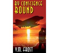 By Conscience Bound: Inspired by the Boy in Wellington Boots