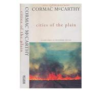 By Cormac McCarthy - Cities of the Plain (Border Trilogy) (1st (first) edition)