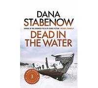 By Dana Stabenow Dead in the Water (A Kate Shugak Investigation)