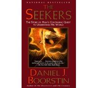 By Daniel J Boorstin ( Author ) [ Seekers: The Story of Man's Continuing Quest to Understand His World By Oct-1999 Paperback