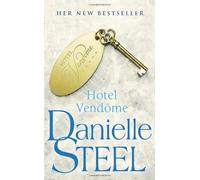 By Danielle Steel - Hotel Vendome