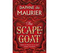 By Daphne Du Maurier - The Scapegoat (VMC) (New Ed)