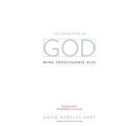 By David Bentley Hart ( Author ) [ Experience of God: Being, Consciousness, Bliss By Sep-2014 Paperback