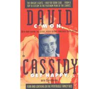 By David Cassidy C'mon, Get Happy: Fear and Loathing on the Partridge Family Bus (1st) [Paperback]