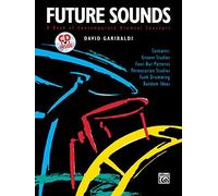 By David Garibaldi Future Sounds: A Book of Contemporary Drumset Concepts, Book & CD (Pap/Com) [Paperback]
