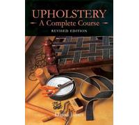 By David James Upholstery: A Complete Course (Revised edition)