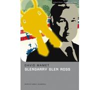 By David Mamet Glengarry Glen Ross (Methuen Student Editions) (New edition)