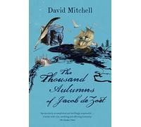 By David Mitchell TheThousand Autumns of Jacob De Zoet by Mitchell, David ( Author ) ON Mar-17-2011, Paperback