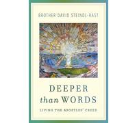 By David Steindl-Rast Deeper Than Words