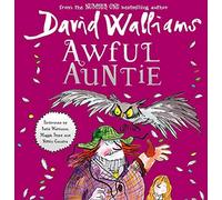 By David Walliams Awful Auntie (Unabridged edition) [Audio CD]