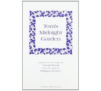 By David Wood Tom's Midnight Garden: Play (Acting Edition)