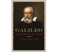 By David Wootton ( Author ) [ Galileo: Watcher of the Skies By Nov-2013 Paperback
