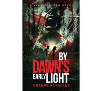 By Dawn's Early Light: 2 (Jack Carlton Thriller)