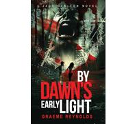 By Dawn's Early Light: 2 (Jack Carlton Thriller)