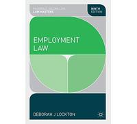 By Deborah J Lockton Employment Law (Palgrave MacMillan Law Masters) (9th Edition) [Paperback]