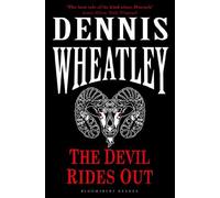 By Dennis Wheatley - The Devil Rides Out (Bloomsbury Reader)