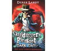 By Derek Landy Dark Days (Skulduggery Pleasant - Book 4)