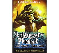 By Derek Landy - Last Stand of Dead Men (Skulduggery Pleasant)