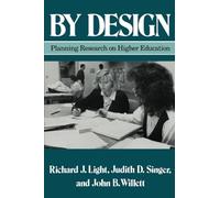 By Design: Planning Research on Higher Education