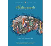 By Dick Davis (translator) Abolqasem Ferdowsi - SHAHNAMEH: The Persian Book of Kings (4th Impression)