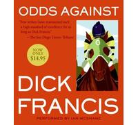 By Dick Francis - Odds Against (Abridged)