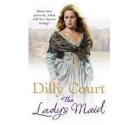 By Dilly Court The Lady's Maid