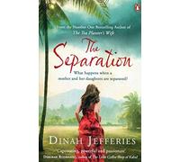 By Dinah Jefferies The Separation
