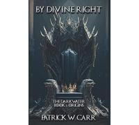 By Divine Right: The Darkwater Book 1: Origins