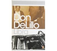 By Don DeLillo - Libra by DeLillo, Don ( Author ) ON Mar-02-2006, Paperback