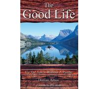 By Dorian Amos - The Good Life: Up the Yukon without a Paddle