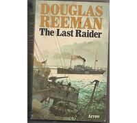By Douglas Reeman The Last Raider (Second 2nd Edition) [Paperback]