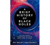 By Dr Becky A Brief History of Black Holes Hardcover 1 Sept. 2022