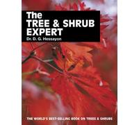 By Dr. D. G. Hessayon - The Tree & Shrub Expert (1st (first) editionImpression)