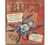 By Dr George McGavin Bugs: A Pop-up Journey into the World of Insects, Spiders and Creepy-crawlies