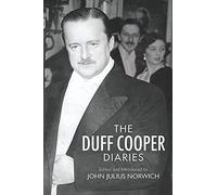 By Duff Cooper The Duff Cooper Diaries: 1915-1951 (1st Edition)