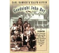 By Earl Hamner - [ GOODNIGHT, JOHN BOY: A CELEBRATION OF AN AMERICAN FAMILY AND THE VALUES THAT HAVE SUSTAINED US THROUGH GOOD TIMES AND BAD ] BY Hamner, Earl ( AUTHOR )Oct-01-2002 ( Paperback )