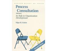 By Edgar H. Schein Process Consultation: v. 1: Its Role in Organization Development (Prentice Hall Organizational Devel (2nd Edition) [Paperback]